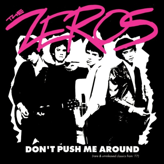 Zeros The - Don't Push Me Around
