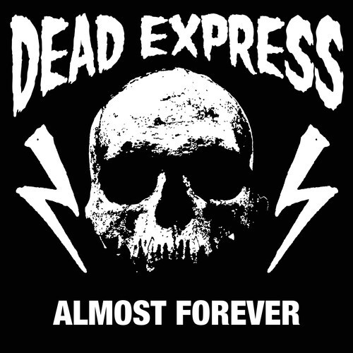 Dead Express - Almost Forever (Vinyl Lp)
