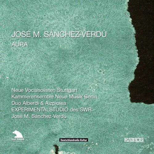 Sánchez-Verdu José M. - Sanchez-Verdu: Aura