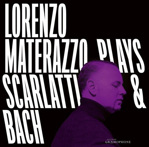 Bach J S Scarlatti Domenico - Lorenzo Materazzo Plays Scarlatti &