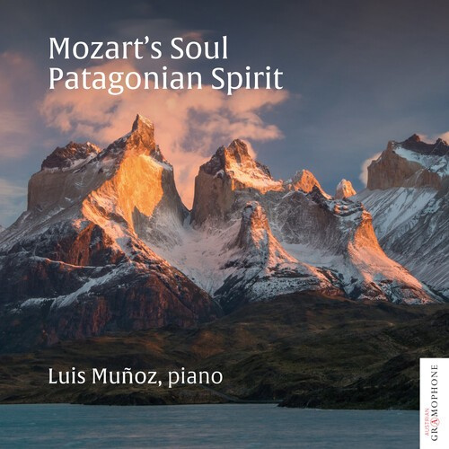 Luis Muñoz - Mozart´S Soul - Patagonian Spirit