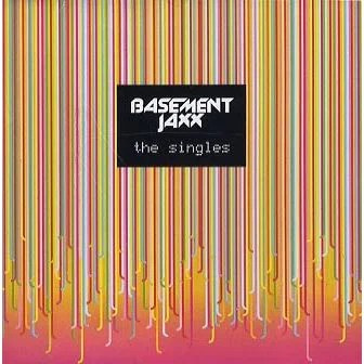 Basement Jaxx - The Singles [2Cd]