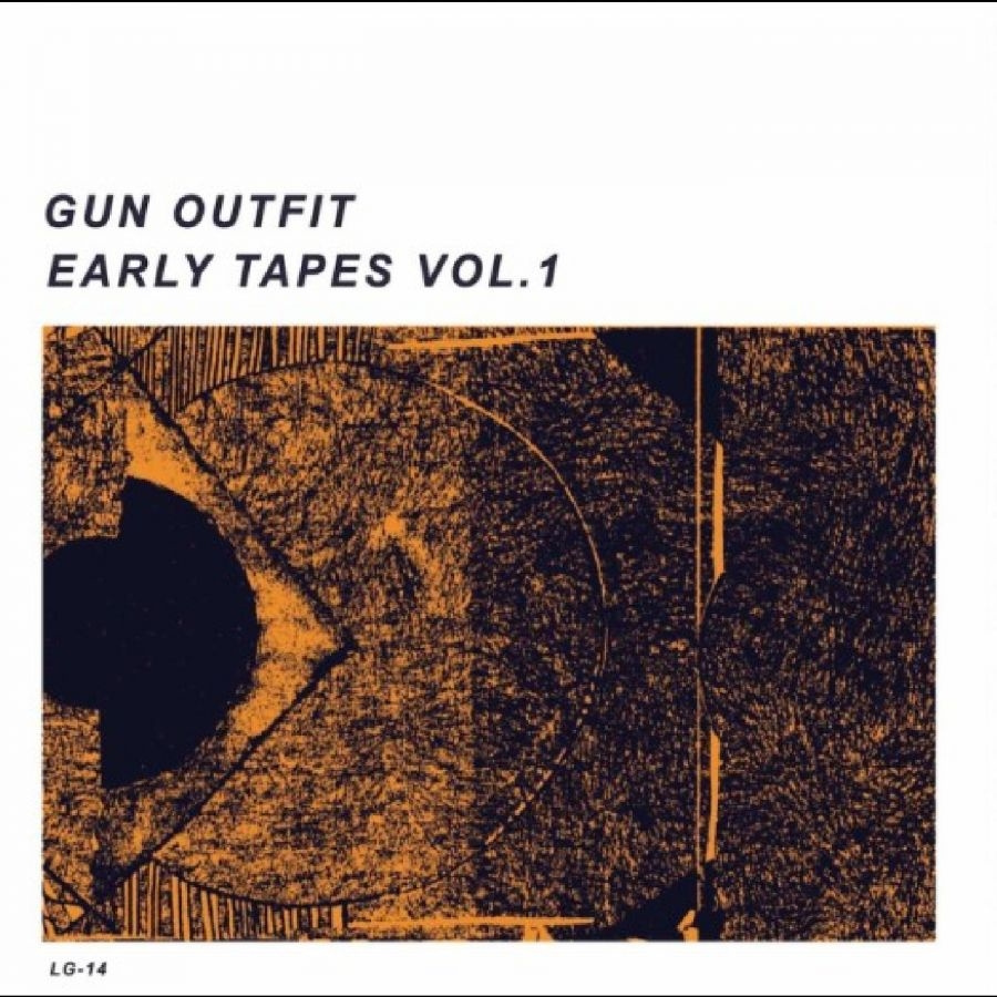 Gun Outfit - Early Tapes Vol. 1