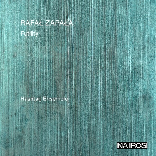 Rafal Zapala - Futility