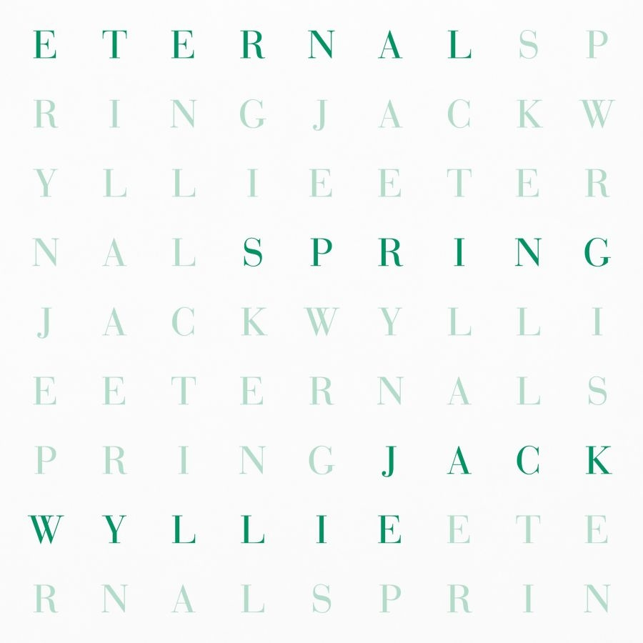 Jack Wylie - Eternal Spring