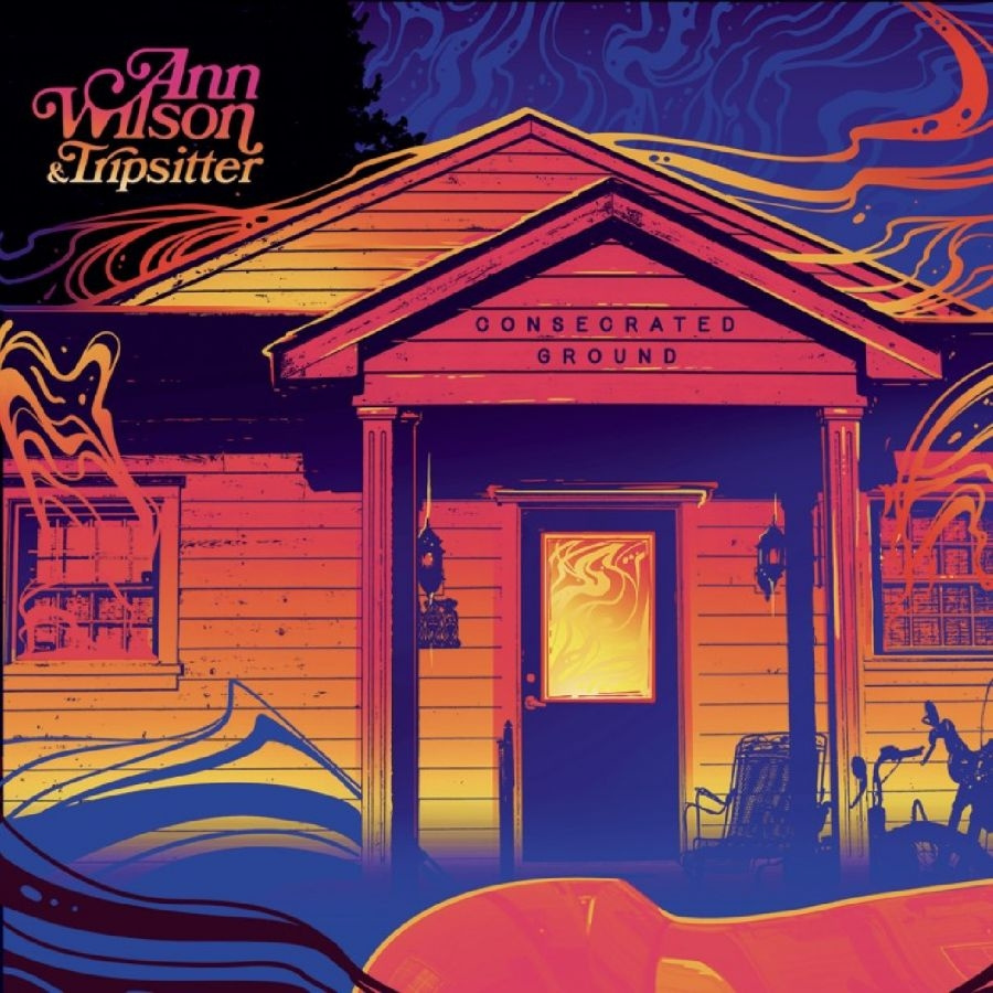 Ann Wilson Tripsitter - Consecrated Ground