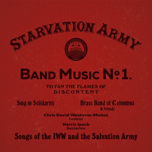 Chris Westover-Munoz & Sing In Solidarity & Brass Band Of Columbus - Starvation Army: Band Music No. 1