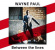 Paul Wayne - Between The Lines Paul Wayne - Between The Lines