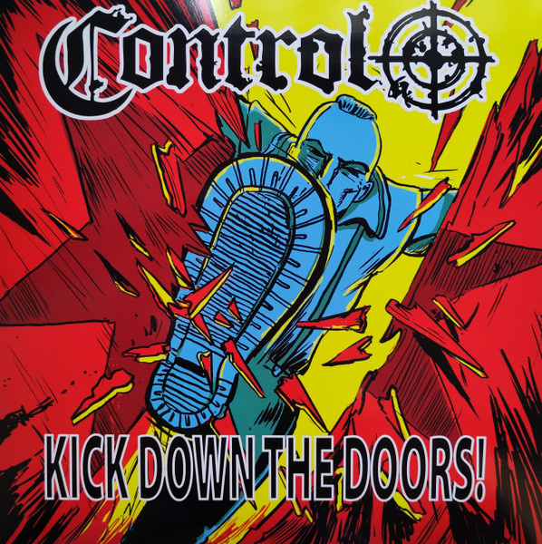 Control - Kick Down The Doors! (Yellow Vinyl LP)