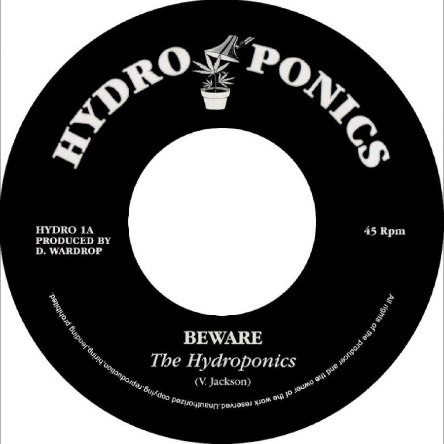 The Hydroponics - Beware