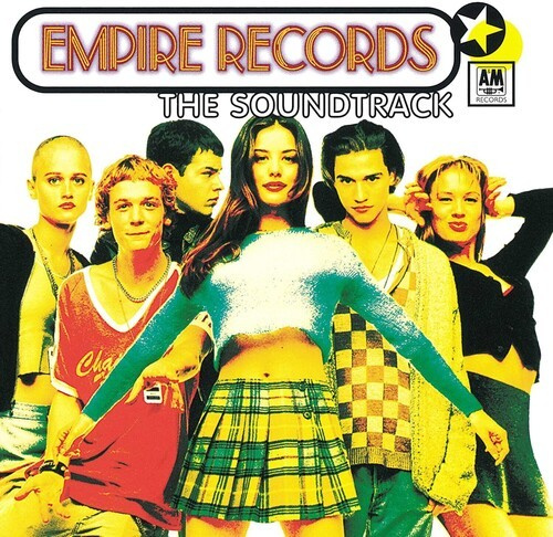 Various Artists - Empire Records The Soundtrack