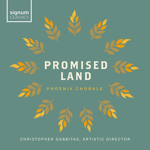 Phoenix Chorale Christopher Gabbit - Promised Land