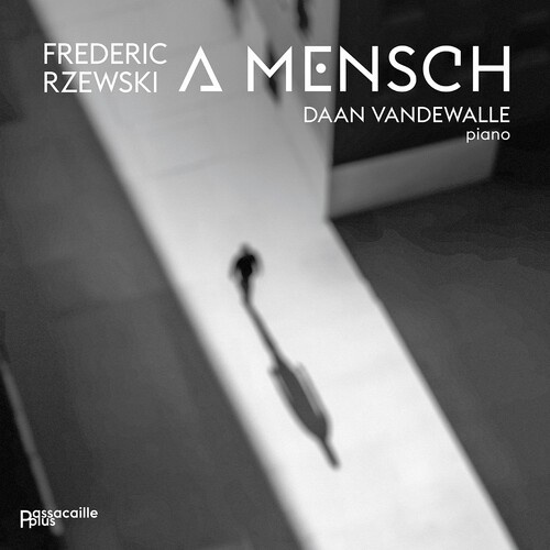 Frederic Rzewski - Ein Mensch