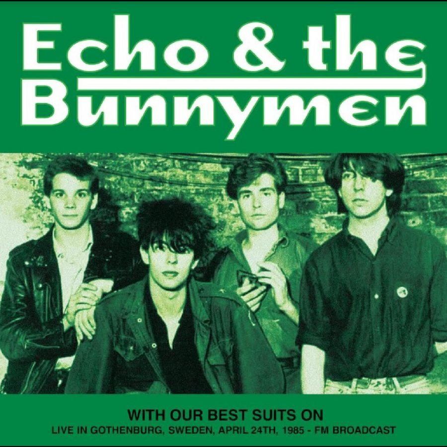 Echo & The Bunnymen - With Our Best Suits On: Live In Got