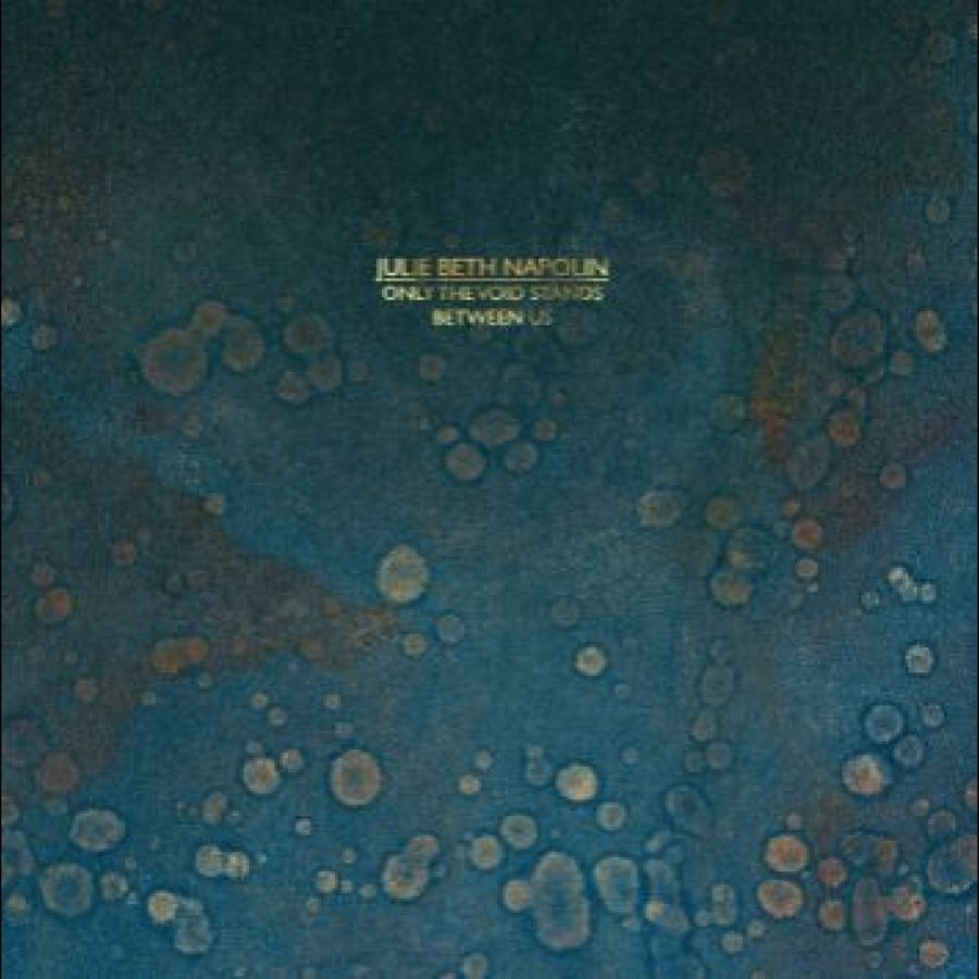 Napolin Julie Beth - Only The Void Stands Between Us