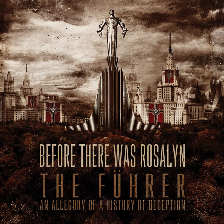 Before There Was Rosalyn - Fuhrer - An Allegory Of History Of
