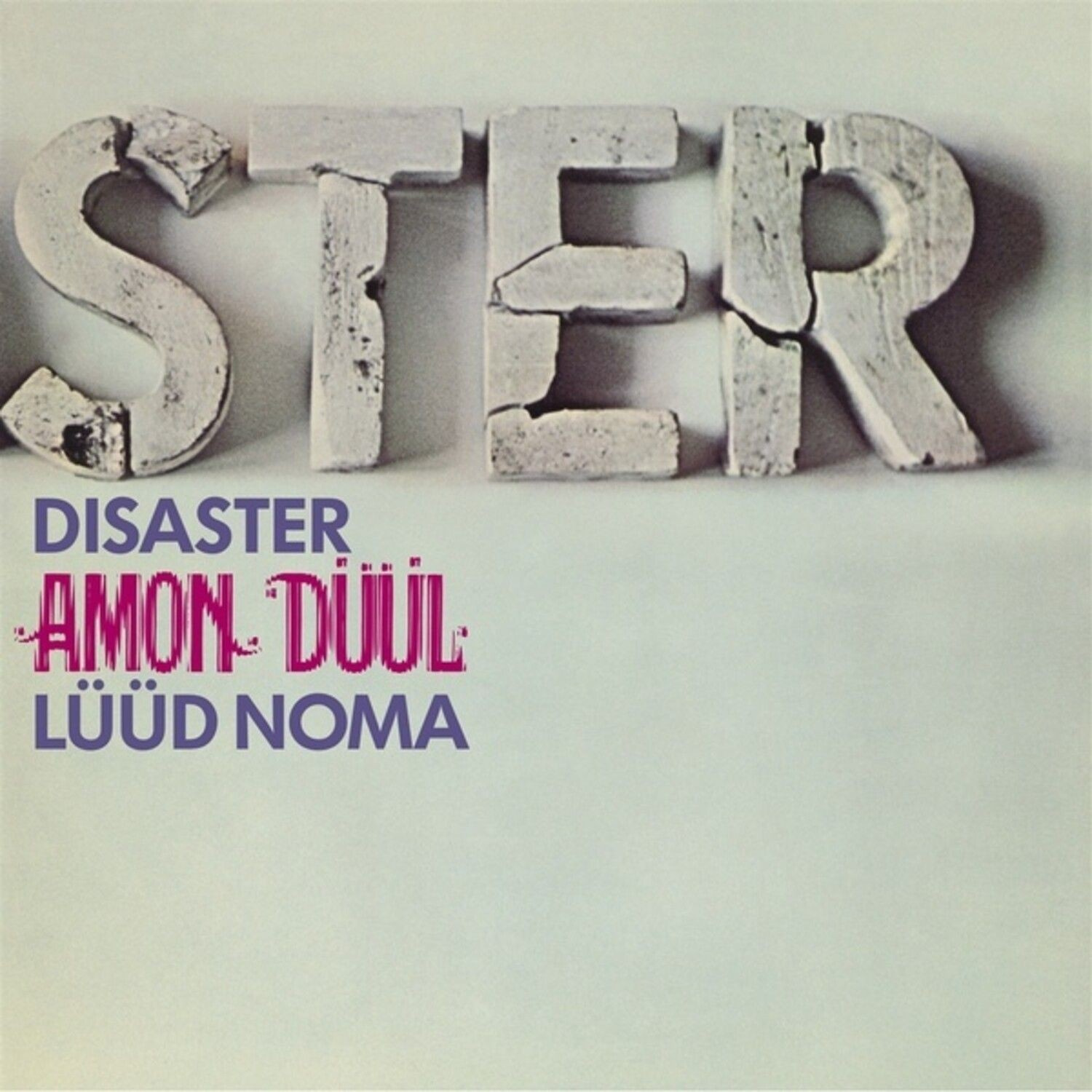 Amon Düül - Disaster (Lüüd Noma)