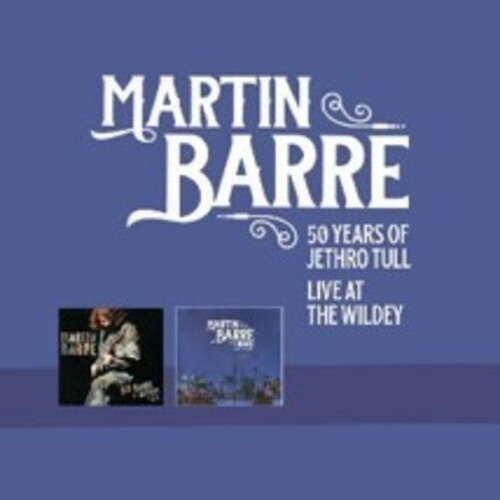 Martin Barre - 50 Years Of Jethro Tull/Live At The