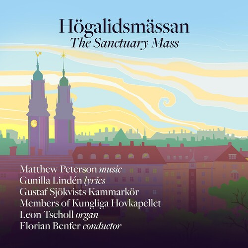 Gustaf Sjökvists Kammarkör - Högalidsmässan – The Sanctuary Mass
