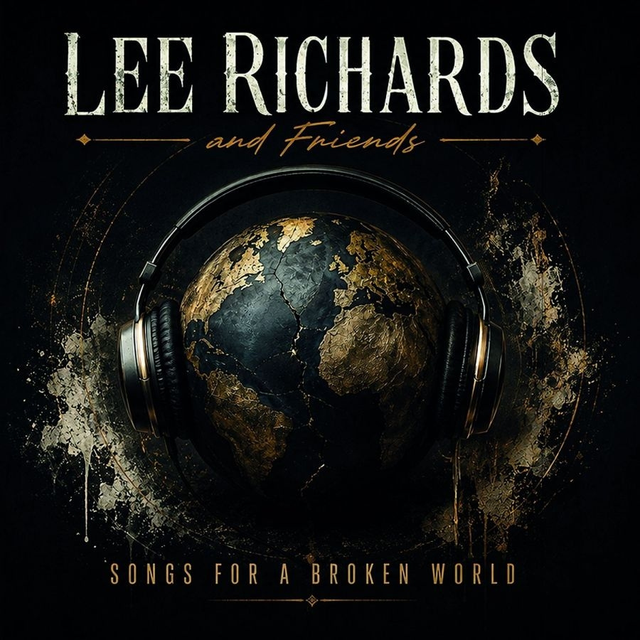 Richards Lee & Friends - Songs For A Broken World