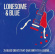 Various Artists - Lonesome & Blue Various Artists - Lonesome & Blue