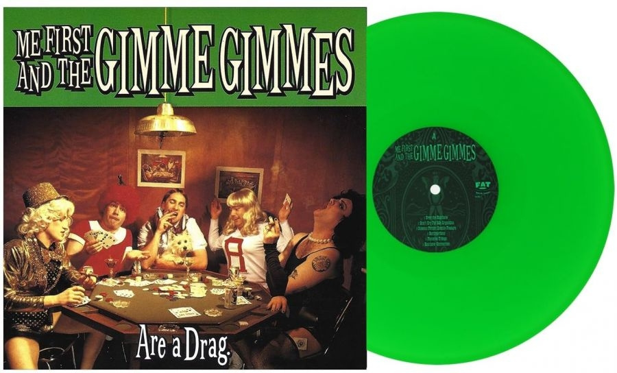 Me First And The Gimme Gimmes - Are A Drag (Neon Green Vinyl Lp)