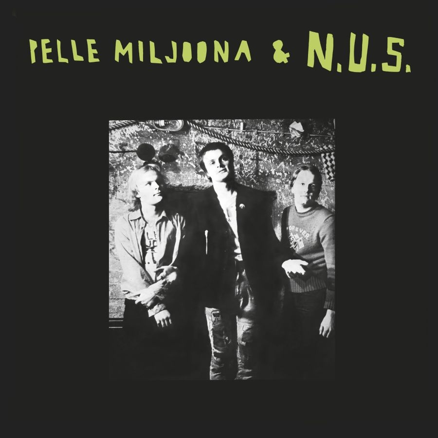 Pelle Miljoona & N.U.S. - Pelle Miljoona & N.U.S. 2026 (Green