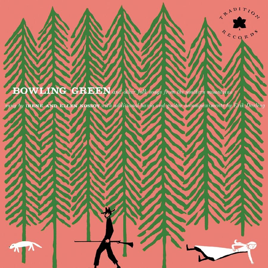 Kossoy Sisters The - Bowling Green And Other Folk Songs