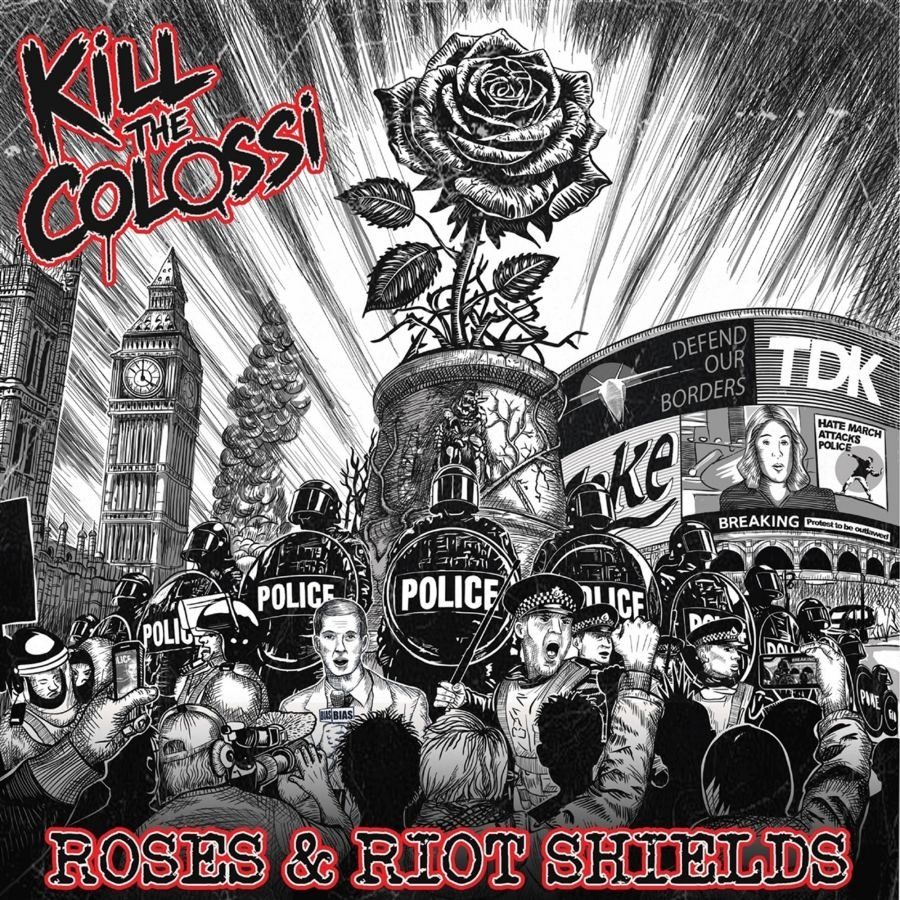 Kill The Colossi - Roses And Riot Shields (Smookey Blo
