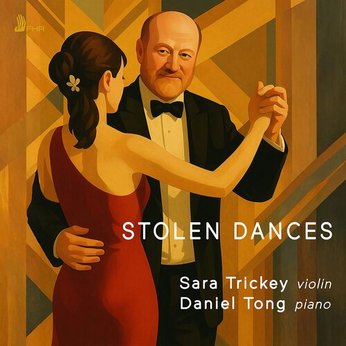Daniel Tong Sara Trickey - Stolen Dances