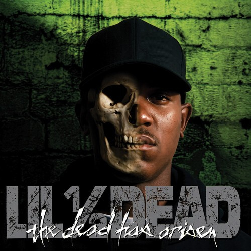Lil 1/2 Dead - The Dead Has Arisen