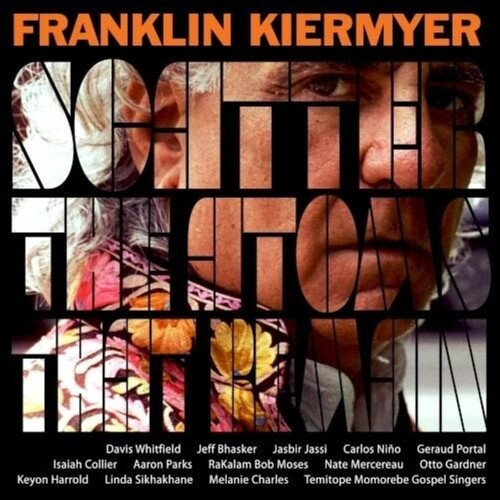 Kiermyer Franklin - Scatter The Atoms That Remain (Cd O