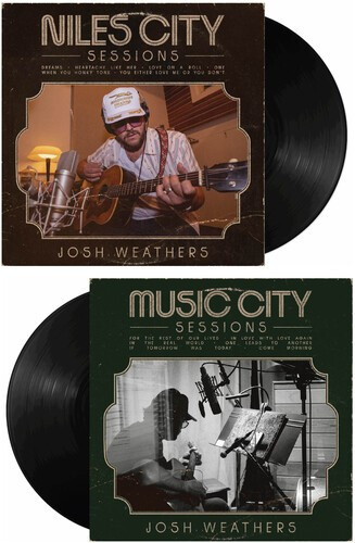 Weathers Josh - Niles City Sessions / Music City Se