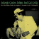 Antonio Carlos Jobim & Gal Costa - Live At The Wiltern Theatre, Los An Antonio Carlos Jobim & Gal Costa - Live At The Wiltern Theatre, Los An