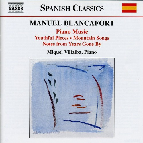 Blancafort Manuel - Piano Music Vol 1