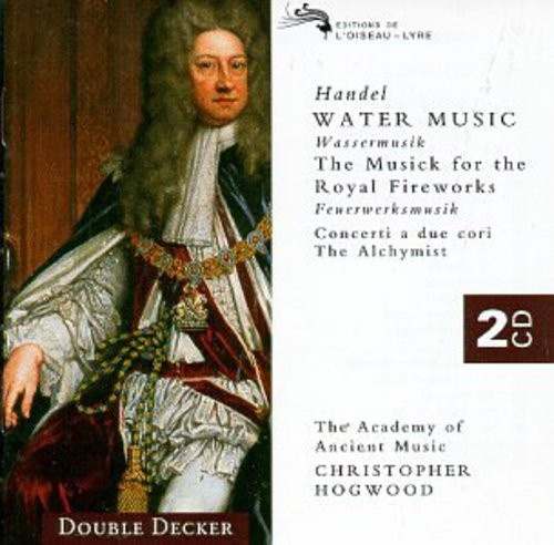 Händel - Water Music + Royal Fireworks