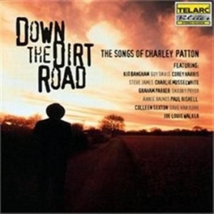 Charley Patton - Down The Dirt Road