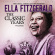Fitzgerald Ella - Classic Years - Great American Song Fitzgerald Ella - Classic Years - Great American Song