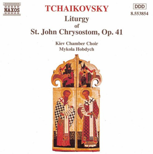 Tchaikovsky Pyotr - Liturgy Of St John