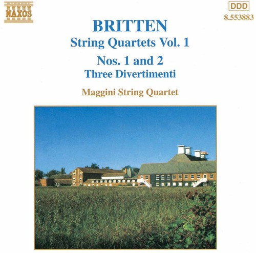 Benjamin Britten - String Quartets Vol 1