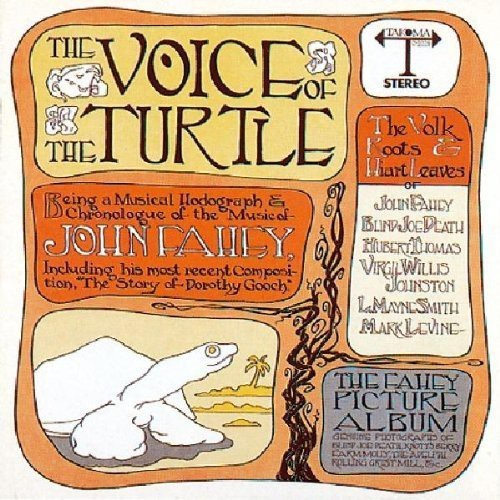 John Fahey - Voice Of The Turtle