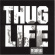 Thug Life & 2Pac - Thug Life Vol 1 Thug Life & 2Pac - Thug Life Vol 1