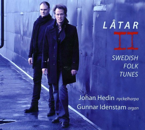 Hedin Johan / Idenstam Gunnar - Låtar Ii