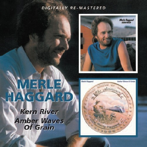 Merle Haggard - Amber Waves Of Grain/Kern River