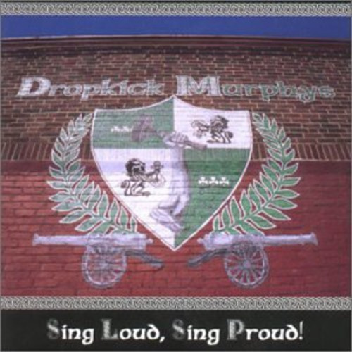 Dropkick Murphys - Sing Loud, Sing Proud