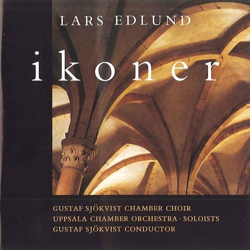 Sjökvist Gustaf Chamber Choir - Ikoner