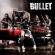 Bullet - Highway Pirates Bullet - Highway Pirates