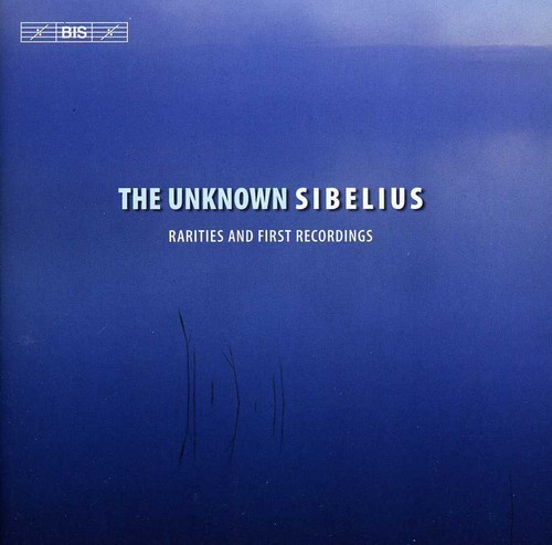 Sibelius - The Unknown