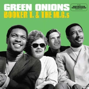 Booker T & The MG's - Green Onions -Remast-