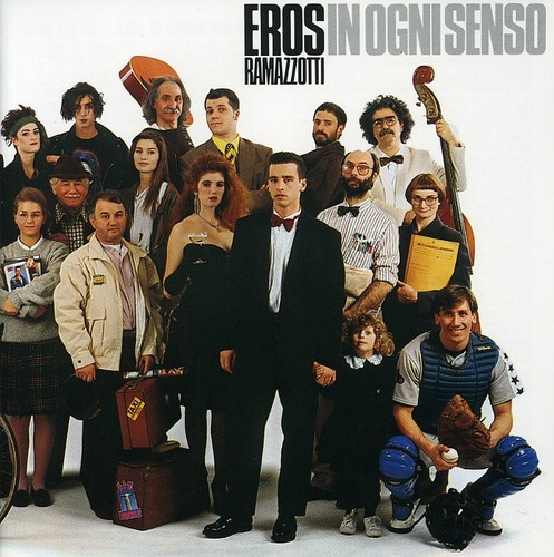 Eros Ramazzotti - In Ogni Senso